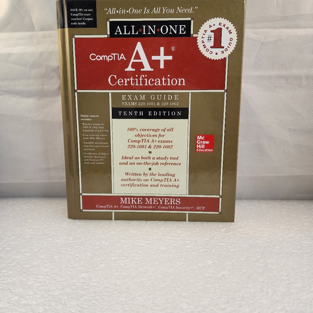 CompTIA A+ Certification All-In-One Exam Guide, Tenth Edition